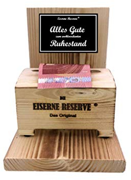 Ruhestand Geschenk zur Rente Pensionierung Eiserne Reserve Geldbox Geldgeschenk Die lustige Text s/w Alles Gute zum wohlverdienten Ruhestand