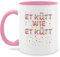 Tasse Tassen 325ml - Karneval & Fasching - Et kütt wie et kütt Konfetti I Köln I Kölsches Grundgesetz I Echte Kölner - 325 ml - Rosa - karnevalstasse fasching- koeln carnevale kölsche
