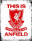 BIGBAZZA Vintage Advertising Wall Tin Plaque 20x15cm - Pub Shed Bar Man Cave Home Bedroom Office Kitchen Gift Metal Sign - Retro Football Footy Road Street This is Anfield Reds Fan inspired