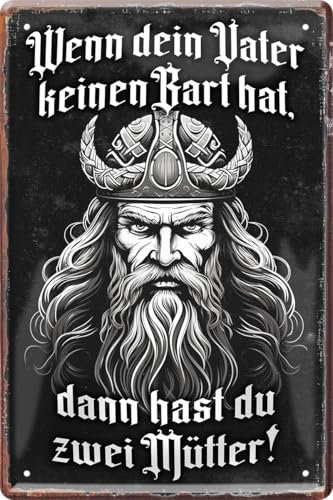 schilderkreis24 Blechschild 20x30 cm - 'Wenn dein Vater keinen Bart hat, dann hast du zwei Mütter!' Lustiges Blechschild