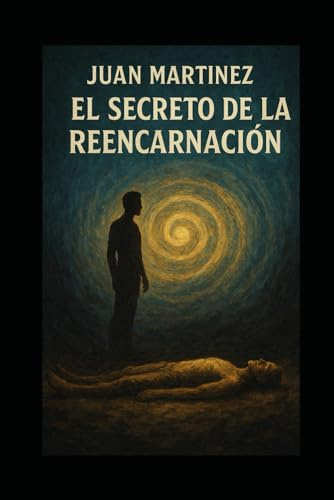 El Secreto de la Reencarnación