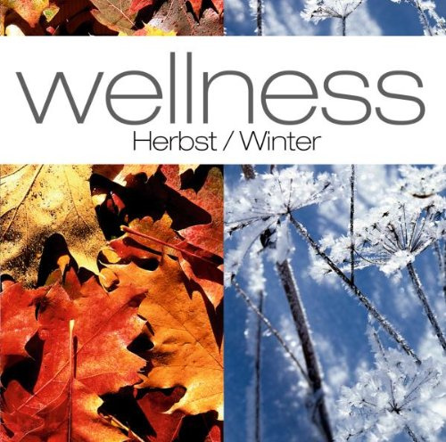 Wellness: Herbst-Winter