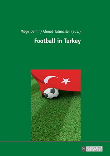 Football in Turkey (English Edition)