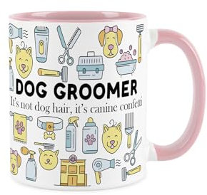 Dog Groomer Mug - Humorous Pets Groomer/Hairdresser Trades Funny Novelty Gift - Tea/Coffee Hot Drinks Pink Ceramic Cup Present