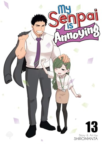 My Senpai is Annoying Vol. 13