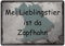 Schild Hinweisschild Hinweis MEI Lieblingstier ist da Zapfhahn Bayern Spruch