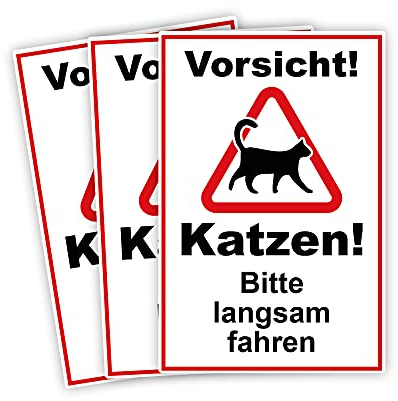 3 Stück Vorsicht ! Katzen bitte langsam fahren Schild 20 x 30 cm aus stabiler PVC Hartschaumplatte 3mm mit UV-Schutz von STROBO