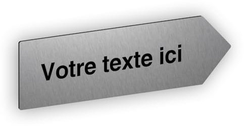 Flèche directionnelle gravée autocollante personnalisable, Plaque signalétique orientation Droite – alu brossé - format 20x6