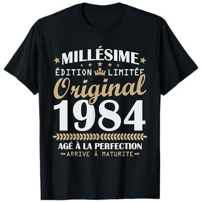 Millésime 1984 Humour Cadeau Anniversaire 40 Ans Homme Femme T-Shirt