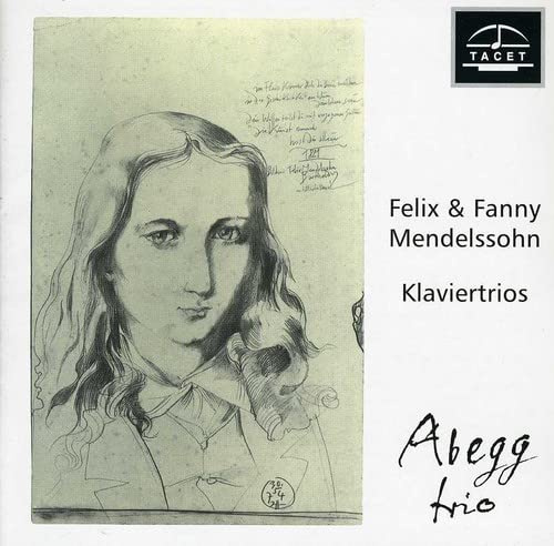 Felix & Fanny Mendelssohn Klaviertrios