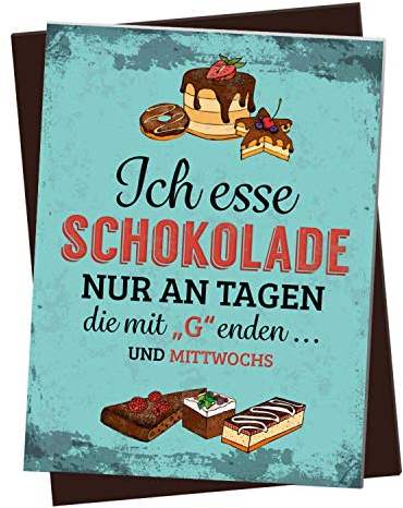 XL Kühlschrankmagnet mit Schokolade Motiv und Spruch: Ich Esse Schokolade nur an Tagen die mit G Enden Und mittwochs
