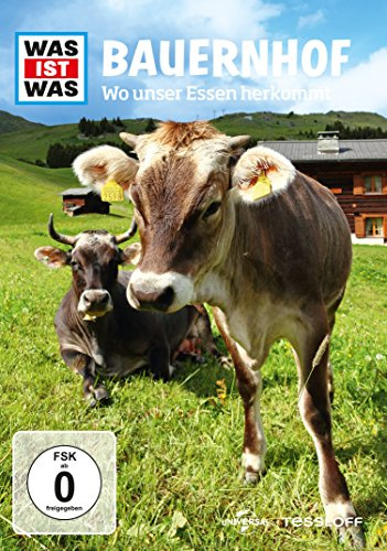 Was ist was - Bauernhof - Wo unser Essen herkommt
