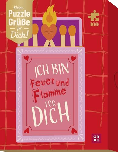 Groh Ich Bin Feuer und Flamme für Dich: Kleine Puzzle-Grüße für Verliebte | 100 Teile Puzzle in Box: Kleines Geschenk zum Valentinstag oder einfach so