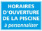 Panneau Horaires d'Ouverture Piscine (Personnalisable) - Protection Anti-UV - Dimensions 420x300 mm - Plastique Rigide PVC 1,5 mm