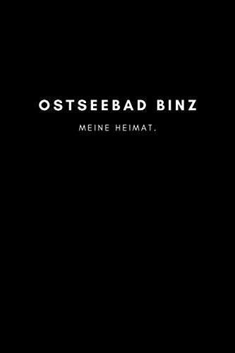Ostseebad Binz: Notizbuch, Notizblock, Notebook | Punktraster, Punktiert, Dotted | 120 Seiten, DIN A5 (6x9 Zoll) | Notizen, Termine, Ideen, Skizzen, ... | Deine Stadt, Dorf, Region, Liebe und Heimat