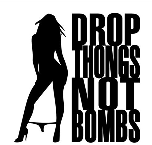 Patch Nation Drop Thongs Not Bombs Auto Aufkleber Decal