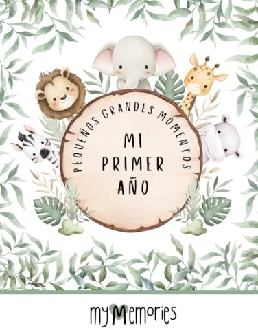 Mi primer año. Pequeños grandes momentos: Regalo bebé. Álbum de fotos para bebé recién nacido, con los recuerdos, hitos y logros más memorables del ... Fotos de tamaño estándar 10x15 (Álbum Bebé)