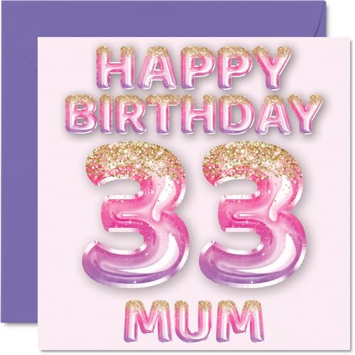 33rd Birthday Card for Mum, Pink & Purple Glitter Balloons | Happy Birthday Cards for 33 Year Old Mum Mother from Son Daughter, 145mm Bday Greeting Cards Gift