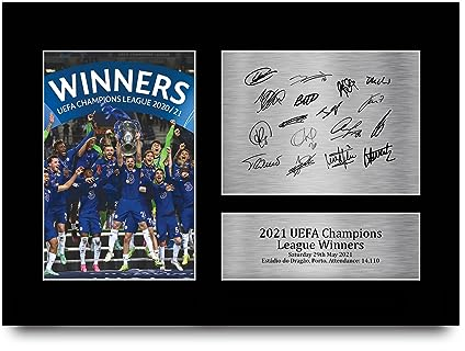 HWC Trading A4 Chelsea 2021 European Cup Winners Printed Memorabilia Signed Autograph Photograph Display for Football Fans and Supporters - A4