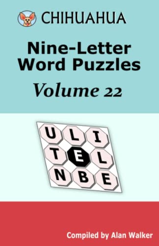 Chihuahua Nine-Letter Word Puzzles Volume 22