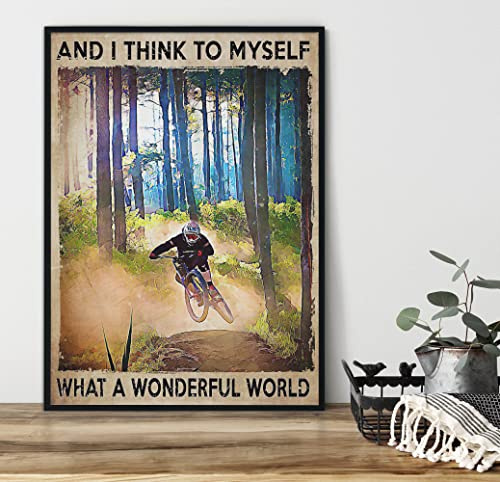 Vintage-Metall-Blechschild „Mountain Biker and I Think to Myself What A Wonderful World, Poster oder Leinwand, Downhill-Mountainbiking-Wandkunst, Retro-MTB-Wanddekoration, Wandplakat, Plakette, 30,5