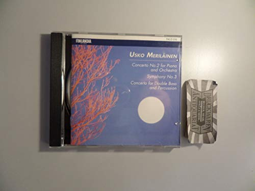 Concerto per piano n.2 (1969) Sinfonia n.3 (1971) Concerto per per contrabbasso e percussioni (1973)