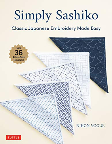 Simply Sashiko: Classic Japanese Embroidery Made Easy (English Edition)