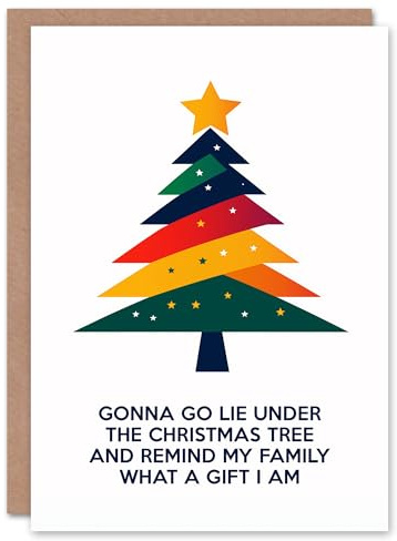 Artery8 Lie Under Tree Remind Family I Am A Gift Funny Blank For Him Or Her Art Christmas Card