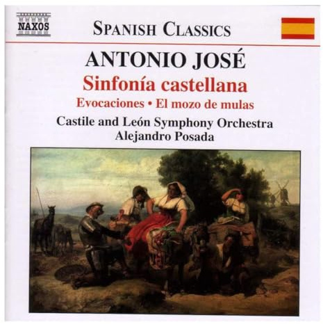 José: Sinfonía Castellana / Evocaciones / El Mozo De Mulas