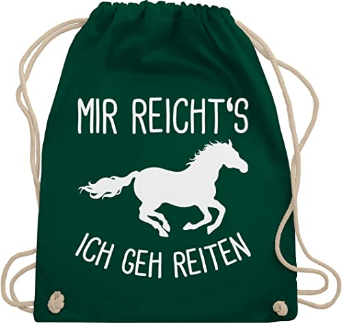 Turnbeutel Rucksack - Taschen - Mir reichts ich geh Reiten I Geschenk Pferde I Pferdemädchen I Pferdeliebhaber - Unisize - Dunkelgrün - pferdegeschenk stalltasche pferd pferdespruch gehe beutel