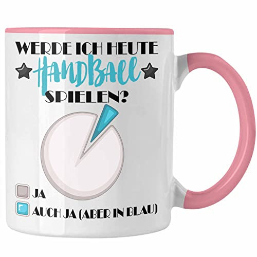 Trendation - Handball Tasse Geschenk für Handball Spieler Werde ich Heute Handball Spielen (Rosa)