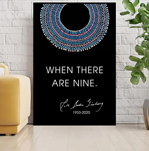 Lustiges Retro-Metall-Blechschild, RBG-Poster, When There are Nine Notorious RBG Poster, Ruth Bader Ginsburg, Oberster Gerichtshof, Frau, Feminismus, Kunstdekoration, Wanddekoration,