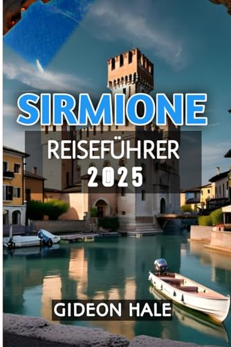 Sirmione Reiseführer 2025