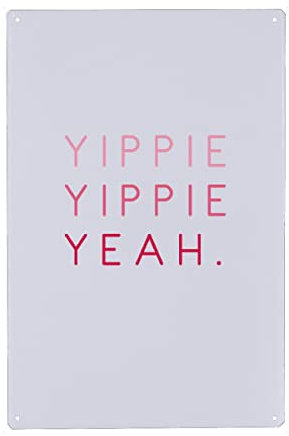 artboxONE Metall-Poster 30x45 cm Typografie Yippie Yippie Yeah - bunt von Künstler AB1 Edition