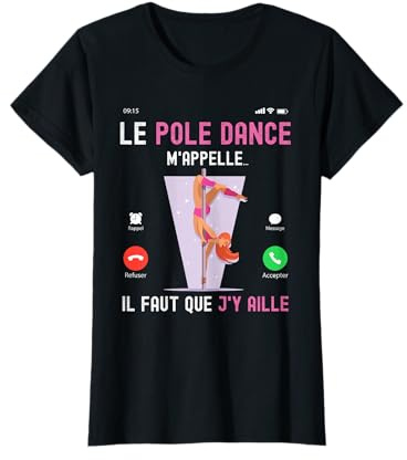 Tee Shirt Pole Dance M'appelle Humour Pole Danseuse Femme T-Shirt