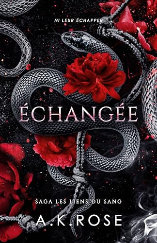 Échangée (Saga Les liens du sang t. 5) (French Edition)