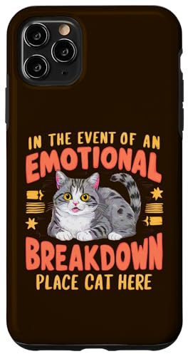 Carcasa para iPhone 11 Pro Max En caso de un colapso emocional Place Cat Here madre