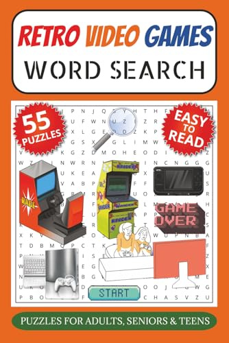 Retro Video Games Word Search Puzzle Book: Word Searches with Easy to Read Print about Classic Retro Video Games, Games Consoles, Arcade Machines, ... … Gift for Vacations, Holidays, Leisure Time