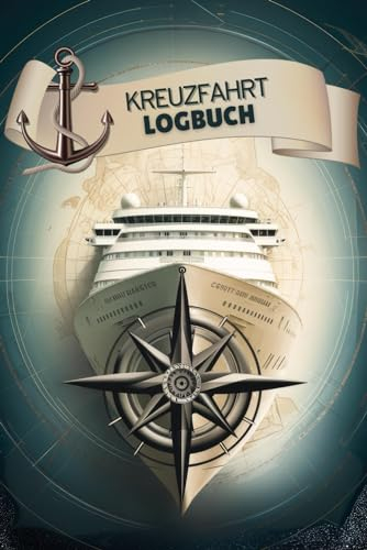 Kreuzfahrt Logbuch: Reisetagebuch für eine Kreuzfahrt | Seereise Tagebuch | Geschenk für Kreuzfahrt | A5 | 120 Seiten | Reise Zubehör