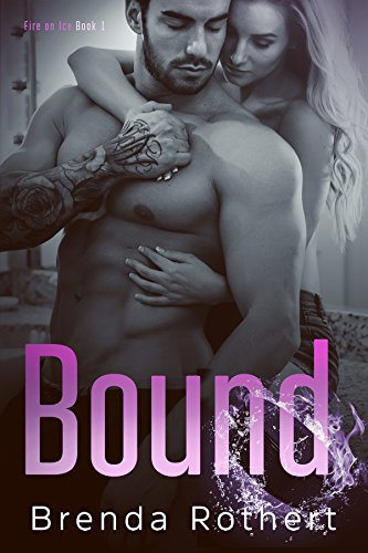 Bound (Fire on Ice Book 1) (English Edition)