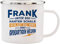 History & Heraldry Echter Kerl - Emaille Becher Frank - individuelle und personalisierte Tasse mit Name und Spruch