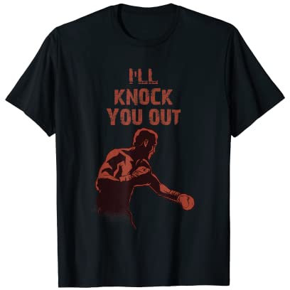 I'll Knock You Out Boxer mit Zitat im Ring T-Shirt