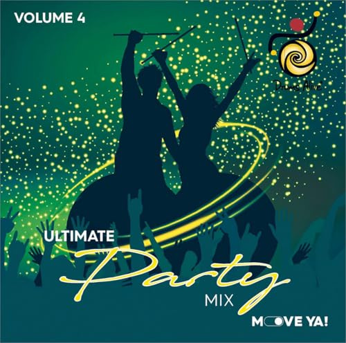 DRUMS ALIVE Ultimate Party Mix #4 (GEMAPFLICHTIG)