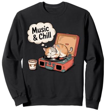 Music and Chill Katze schläft auf Plattenspieler Sweatshirt