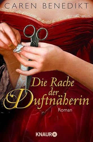 Die Rache der Duftnäherin: Roman