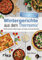 Wintergerichte aus dem Thermomix®: 100 tolle Eintöpfe, Aufläufe, Suppen und andere wärmende Mahlzeiten (Rezepte für den Thermomix 12)