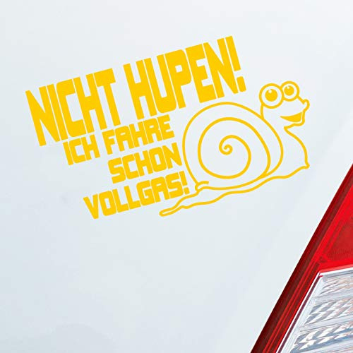 Hellweg Druckerei Nicht Hupen! Ich fahre Schon Vollgas! Schnecke Auto Aufkleber Sticker Heckscheibenaufkleber