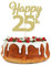 3Pcs Happy 25th Birthday Cake Toppers Gold Glitter Number 25 Cake Decorations 25th Birthday Cake Picks for Cheers to 25th Birthday 25 Years Old Birthday Party Gift Decorations
