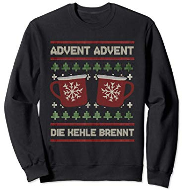 Advent Advent Kehle Brennt Ugly Christmas Sweater Sweatshirt