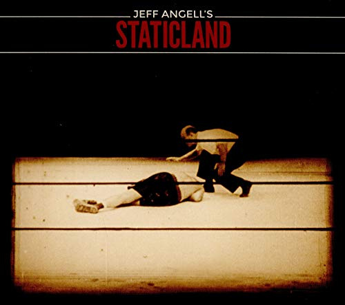 Jeff Angell's Staticland